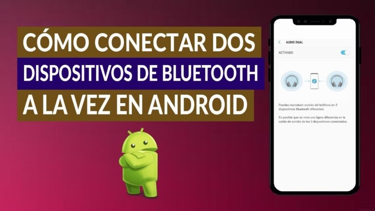 Cómo conectar dos dispositivos Bluetooth a la vez en Android